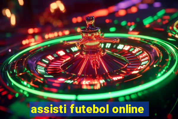 assisti futebol online